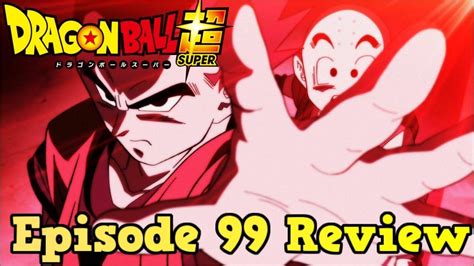 L'épisode 99 de dragon ball super a été diffusé ce matin à 09h00 au japon, soit 02h00 en france. Dragon Ball Super Episode 99 Review: Show It Off! Krillin ...