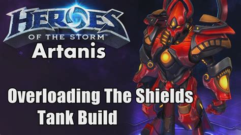 The leader of the protoss got a bunch of changes in the recent after about 40 matches i though a artanis build guide would be advised. Heroes: Artanis - Overloading the Shields (Tank Build Gameplay) - YouTube