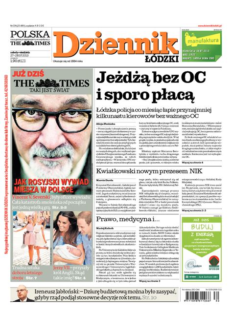 Dziennik łódzki (lodz diary in english) is a newspaper from the łódź voivodeship and one of the oldest in poland. Dziennik Łódzki - 2013-07-27 - Pierwsze strony (jedynki ...