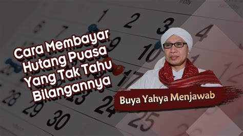 Dengan begitu hidup anda akan dimudahkan segala sesuatunya. Cara Membayar Hutang Puasa Yang Tak Tahu Bilangannya ...