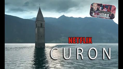 They soon discover that the town is. Trailer Curon dal 10 giugno 2020 su Netflix - YouTube