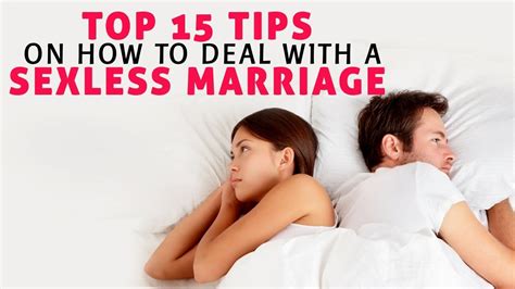 How to cope with a sexless marriage. Top 15 tips on How to deal with a sexless marriage - YouTube