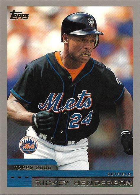 But what solidified his place in baseball history was his love for the game. Rickey Henderson 2000 Topps #104 New York Mets Baseball Card