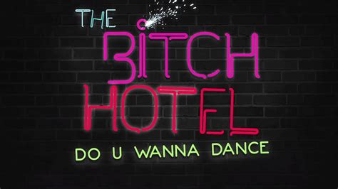 Ima break you off then i gotta hit that dab on em! The Bitch Hotel - Do You Wanna Dance (Gambafreaks Edit ...