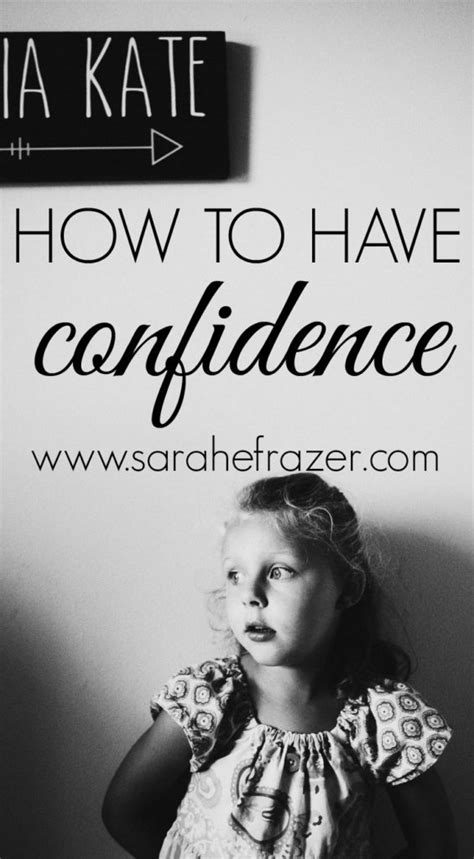 How to Have Confidence - Sarah E. Frazer