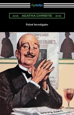 Poirot becomes a criminal himself when he agrees to help a beautiful woman recover a letter written in her youth that is being used to blackmail her. Poirot Investigates (Paperback) | Women & Children First