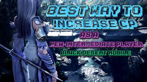 They will help you to travel faster, deliver goods and fight. Black desert mobile cp guide reddit