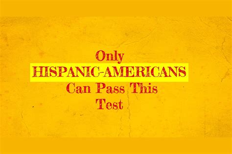 Maybe you would like to learn more about one of these? Only Hispanic-Americans Can Easily Pass This Basic Spanish ...