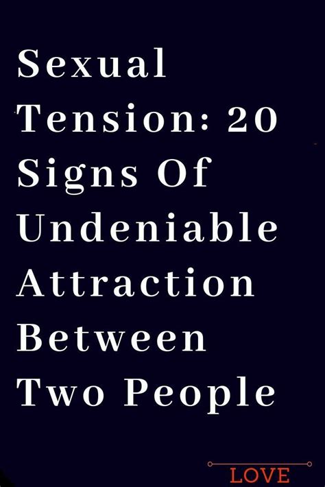 I have chemistry with a lot people. 20 Signs Of Undeniable Attraction Between Two People in ...