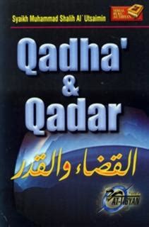 Pengertian qada dan qadar ust abdul somad. Iman Kepada Qada' & Qadar ~ Referensi Talekang