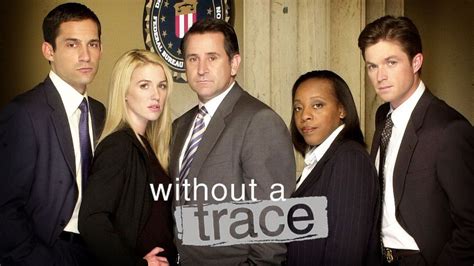 Find information about without a trace watch without a trace on allmovie. Without a Trace....one of my favorite shows...love the ...