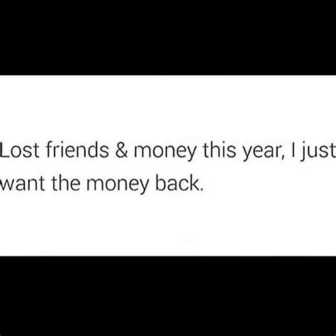 Maybe you would like to learn more about one of these? Just give me my money back 😂 | Give me my money, Give it to me, Losing friends