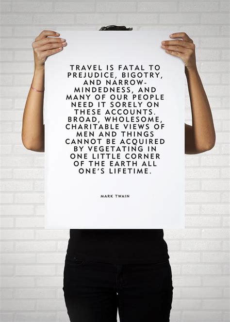 Travelling can be a hobby, an interest, a passion or a dream. Mark Twain Travel Quote Travel is fatal to prejudice | Etsy