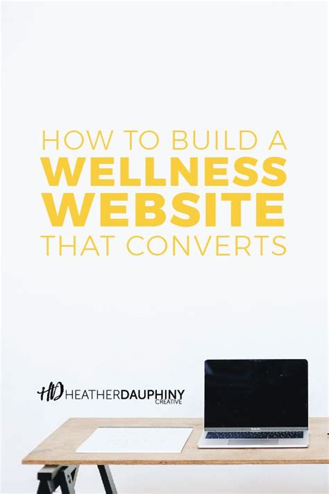 How to Build a Wellness Website that Converts — Heather ...