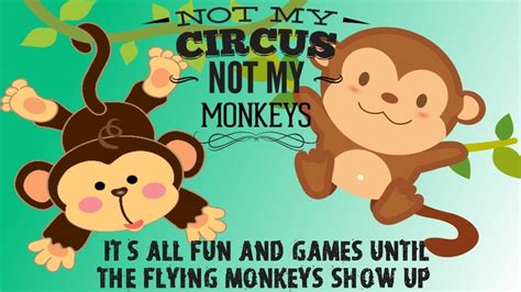 Check spelling or type a new query. Not My Circus, Not My Monkeys! - YouTube