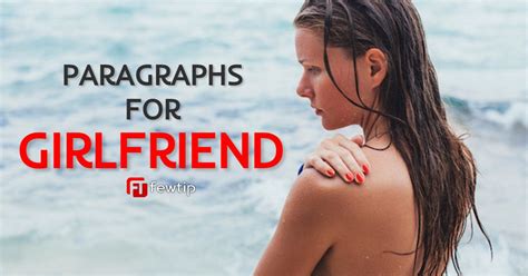 I will cross many seas, jump over the moon if i have to, to get to lay in your arms. Paragraphs for Girlfriend to Make Her Happy - Fewtip