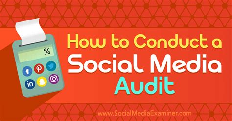 Here you may to know how to conduct 4 4. How to Conduct a Social Media Audit : Social Media Examiner