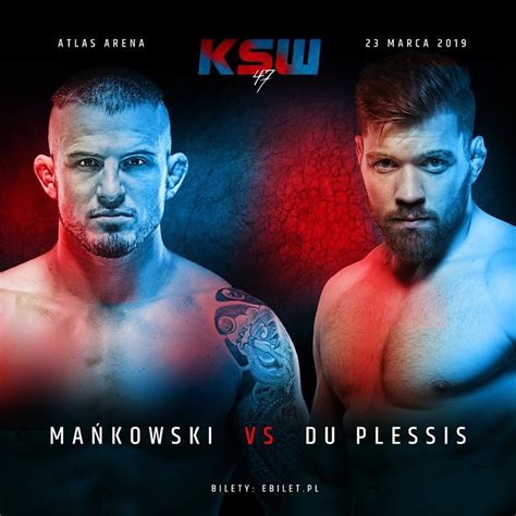 Maybe you would like to learn more about one of these? KSW 47 Adds Borys Mankowski vs. Dricus Du Plessis