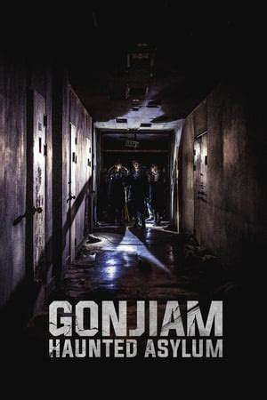 They are to explore the haunted asylum and stream it. Gonjiam: Haunted Asylum 2018 Full Movie Watch Online At ...