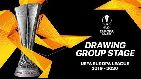 Roma, young boys, cfr cluj, cska sofia group b: UPDATE Hasil Drawing Liga Europa I Hasil Undian Liga Eropa 2019-2020 I Cek Grup Tim Favorit Kamu ...