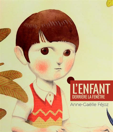 Poupularité de gaëlle lenfant et performance twitter de gaëlle lenfant, toutes les statistiques twitter, actualités, infos et vidéo au sujet gaëlle lenfant a actuellement 2 496 followers sur twitter. L'enfant derrière la fenêtre : un livre de Anne-Gaëlle Féjoz