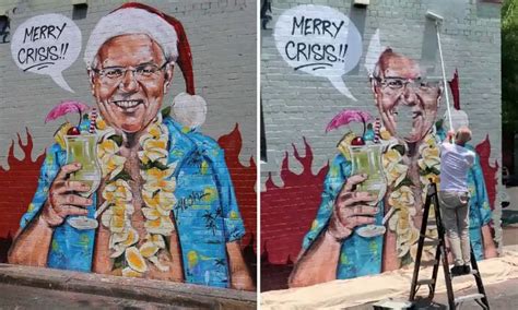 While being served cocktails at the beach on his. Mural mocking Scott Morrison for Hawaii holiday during ...