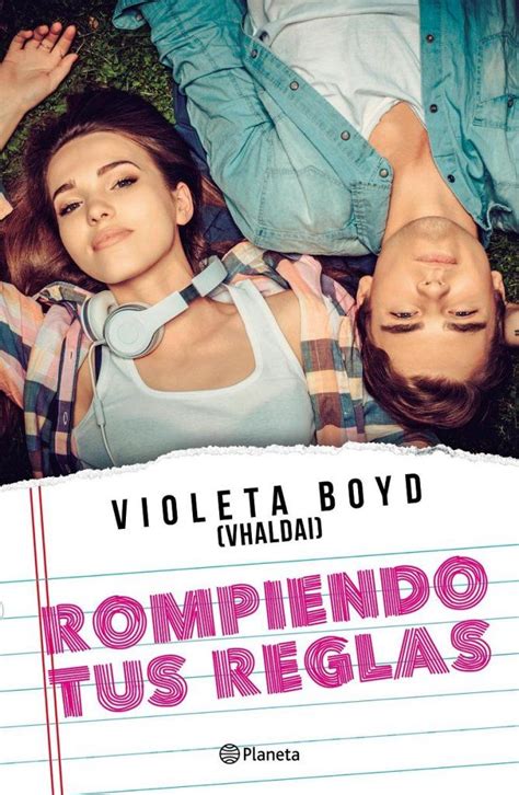 Libros que debes leer este 2015. Descargar el libro Rompiendo tus reglas (PDF - ePUB) | Libros romanticos juveniles pdf, Libros ...