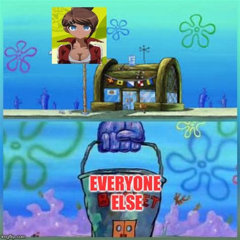 Fastest way to caption a meme. Krusty Krab Vs Chum Bucket Meme - Imgflip