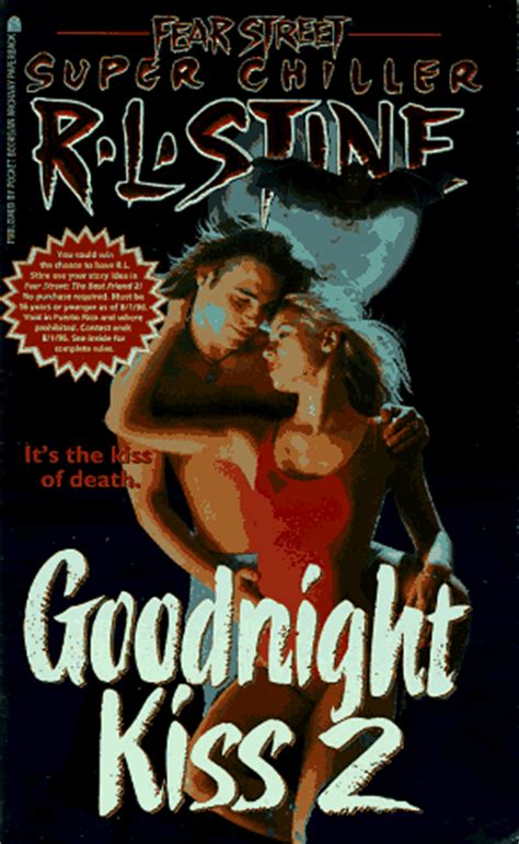 The three films are reportedly set to release in 2021 for what netflix is calling the summer of fear! Goodnight Kiss 2 (Fear Street Super chiller, book 10) by R ...