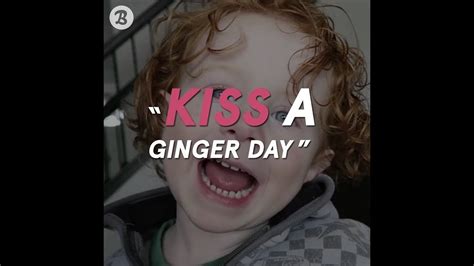 You can choose the most popular free kiss a ginger day gifs to your phone. Kiss a ginger day - YouTube