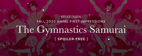 Best anime to start in 2020. The Gymnastics Samurai - Fall 2020 Anime First Impressions ...