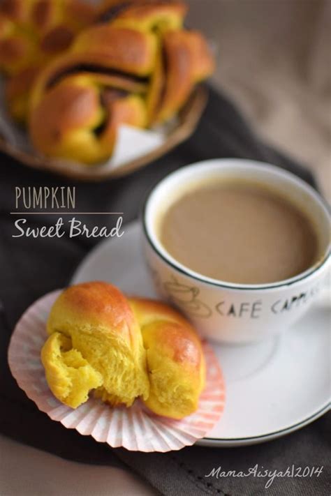 Sekedar untuk hidangan saat si buah hati. Dapur Mama Aisyah: Pumpkin Sweet Bread | Roti Manis Labu ...