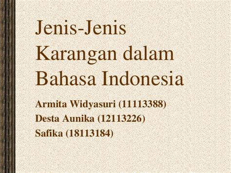 Gaya bahasa (majas) penegasan b. Jenis jenis karangan dalam bahasa indonesia