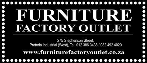 Check spelling or type a new query. Furniture Factory Outlet - www.furniturefactoryoutlet.co.za