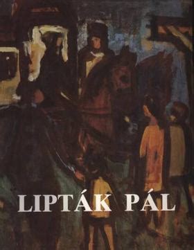 Let us know what's wrong with this preview of liptak pal by pal liptak. Lipták Pál világa antikvár