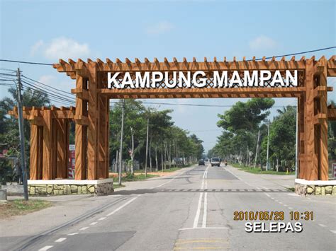 Streets names and panorama views, directions in most of cities. MAMPANies kg.mampan: Pintu Gerbang KgMampan.