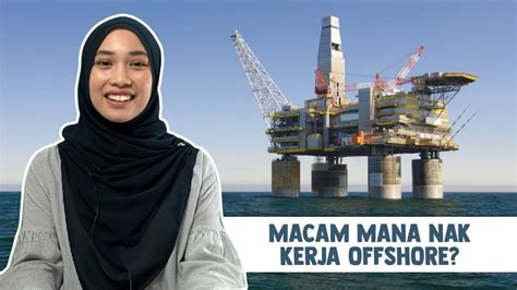 We did not find results for: Macam Mana Nak Kerja Offshore? - YouTube