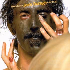 His mama was screaming, his dad was mad. FRANK ZAPPA Joe's Garage: Acts II & III reviews