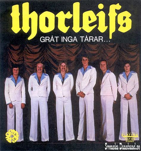 När thorleifs var ute på sin tack och farvälturné 2012 så hade jag förmånen att få göra ett dansinslag med dem i forsmonöjet i. T - THORLEIFS - LP - THORLEIFS (1975) - svenskadansband.se