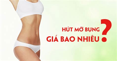 Tại khoa cấp cứu, bệnh viện thanh nhàn, bệnh nhân được nhận định có dấu hiệu ngộ độc thuốc tê, rối loạn tuần hoàn não. Hút Mỡ Bụng Giá Bao Nhiêu ? Cập Nhật Mới Nhất 2020 - Blog ...