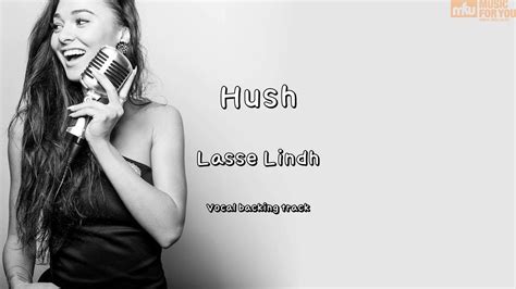 C am out across the frosty night. Hush - Lasse Lindh (Instrumental & Lyrics) - YouTube