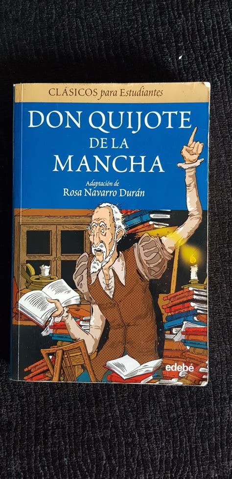 ¿qué tiene don quijote de la mancha para merecer tal preferencia? Libro Don Quijote de la Mancha de segunda mano por 10 € en ...