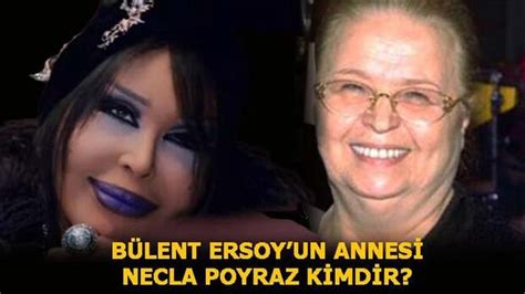 Bülent ersoy kimdir, kaç yaşında? Bülent Ersoy'un annesi Necla Poyraz neden öldü, kimdir ...