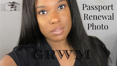 Until further notice, all applications must be made name. GRWM | Passport Renewal - YouTube