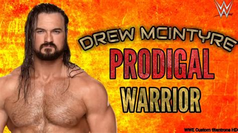 Bit.ly/2iymhpk subscribe to my channel: WWE: Drew McIntyre Theme Song 2018 • | Prodigal Warrior ...