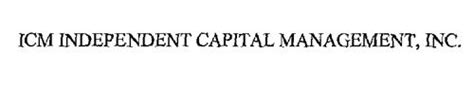 At cmcs, our clients receive the capitol advantage to take their organization to the next level. ICM INDEPENDENT CAPITAL MANAGEMENT, INC. Trademark of ...