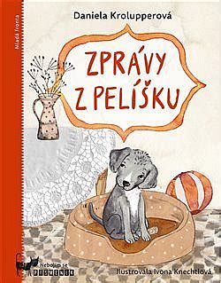 A na vrátnici seděl jeden vrátný, zjistil radiožurnál. Zprávy z pelíšku - Daniela Krolupperová | Databáze knih