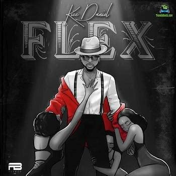 Kizz daniel comes through with yet another hit track titled flex. Kizz Daniel - Flex Mp3 Download » TrendyBeatz