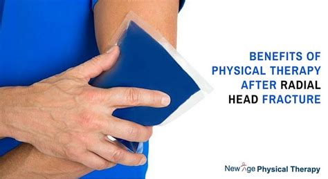 Benefits of Physical Therapy after Radial Head Fracture # ...