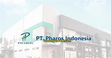 Pharos features a mechanical and optical design optimized for both scientific and industrial applications. Lowongan Kerja PT. Pharos Indonesia (Pharos Group) September 2019